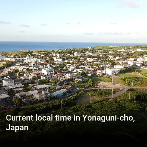 Current local time in Yonaguni-cho, Japan
