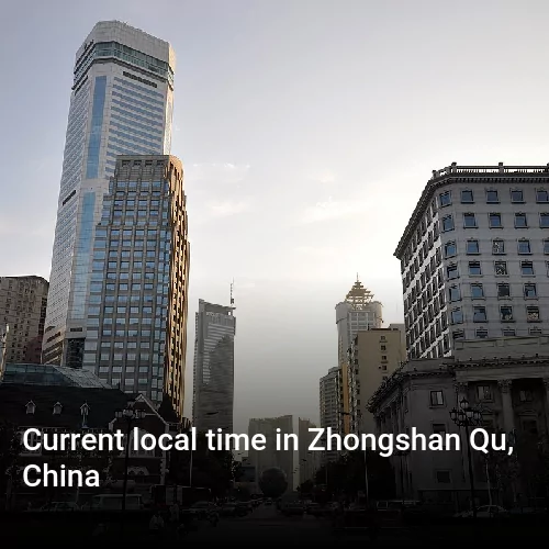 Current local time in Zhongshan Qu, China