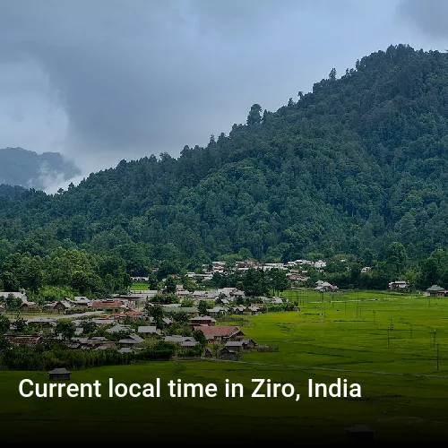 Current local time in Ziro, India