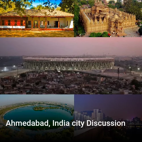 Ahmedabad, India city Discussion