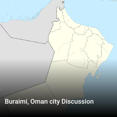 Buraimi, Oman city Discussion