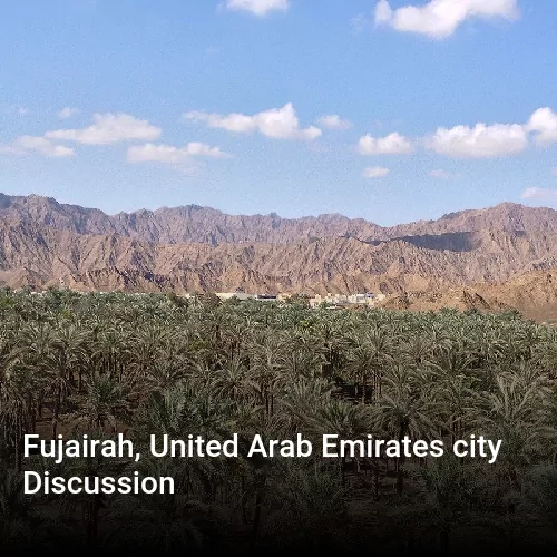 Fujairah, United Arab Emirates city Discussion