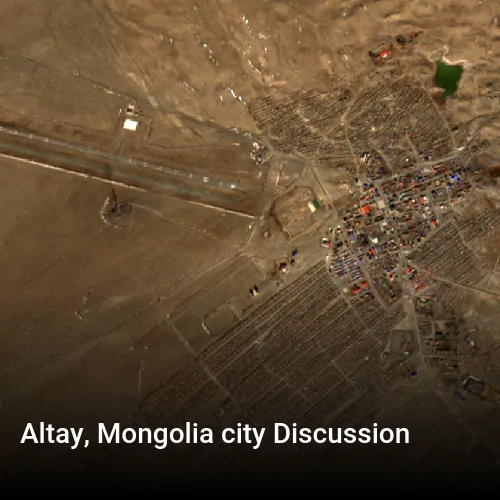 Altay, Mongolia city Discussion