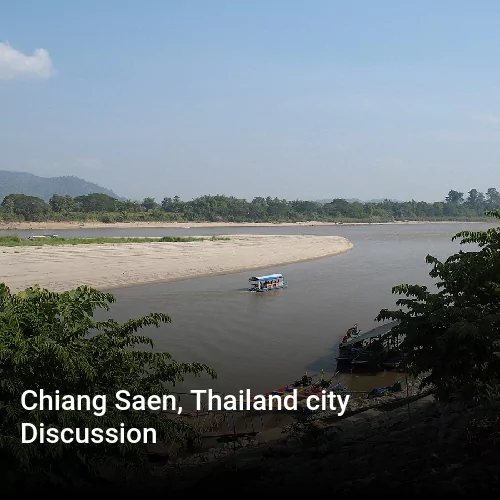 Chiang Saen, Thailand city Discussion