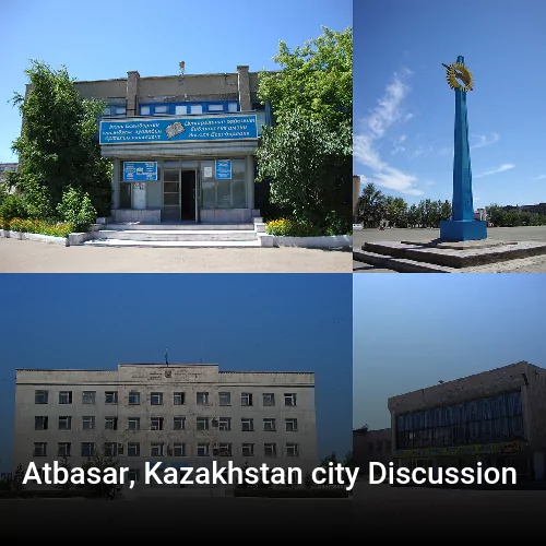 Atbasar, Kazakhstan city Discussion