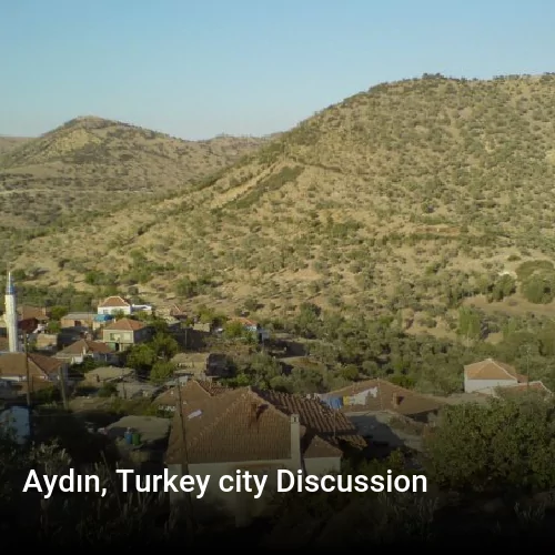 Aydın, Turkey city Discussion
