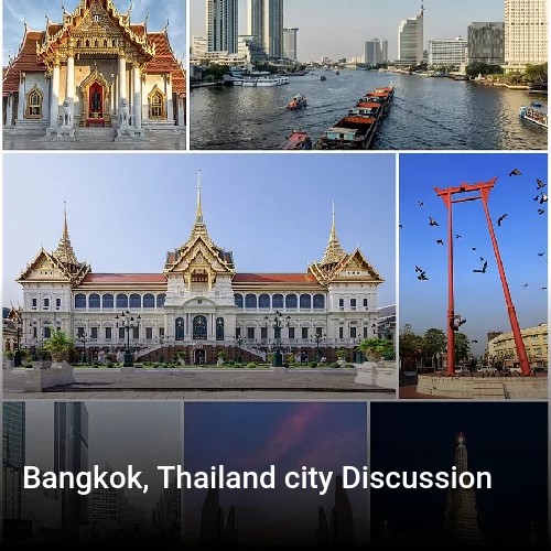Bangkok, Thailand city Discussion