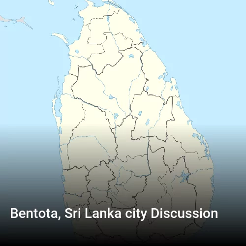 Bentota, Sri Lanka city Discussion