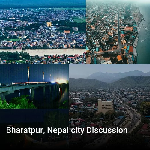 Bharatpur, Nepal city Discussion