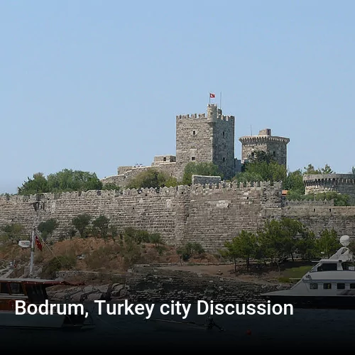 Bodrum, Turkey city Discussion