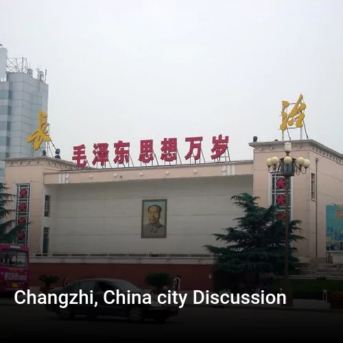 Changzhi, China city Discussion