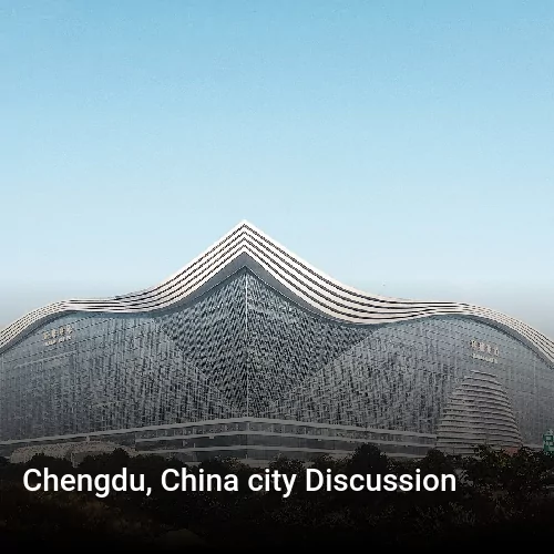 Chengdu, China city Discussion