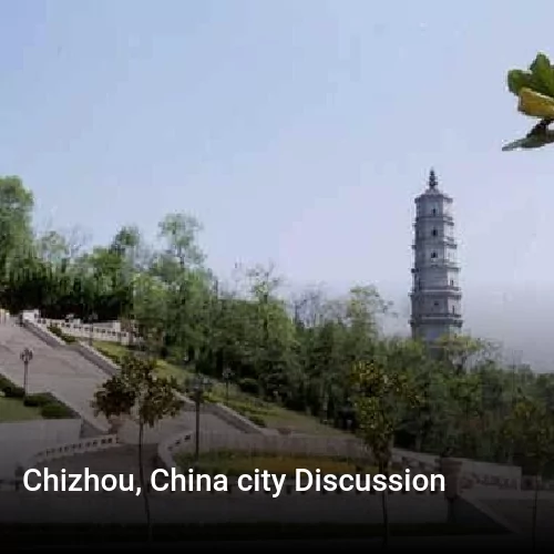 Chizhou, China city Discussion