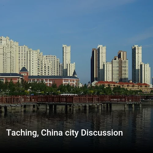 Taching, China city Discussion