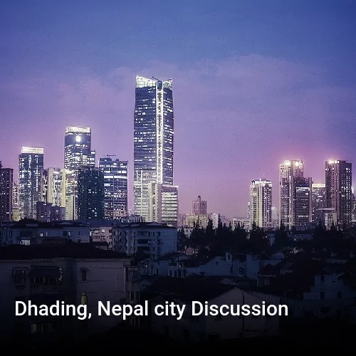 Dhading, Nepal city Discussion