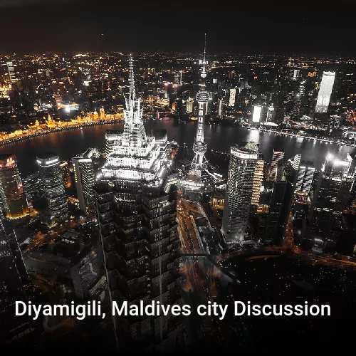 Diyamigili, Maldives city Discussion