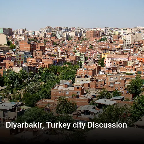 Diyarbakir, Turkey city Discussion