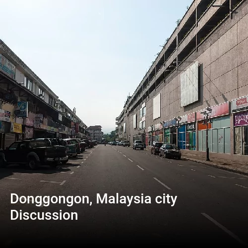 Donggongon, Malaysia city Discussion