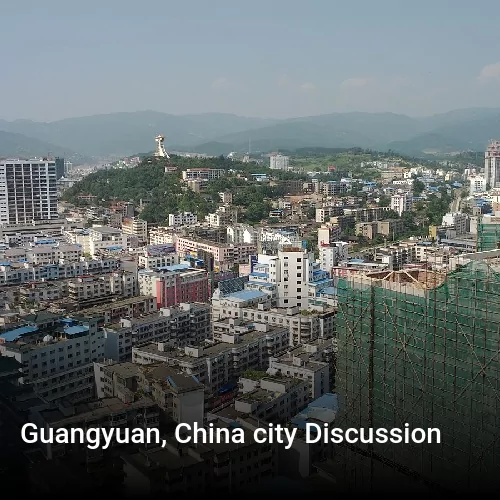 Guangyuan, China city Discussion