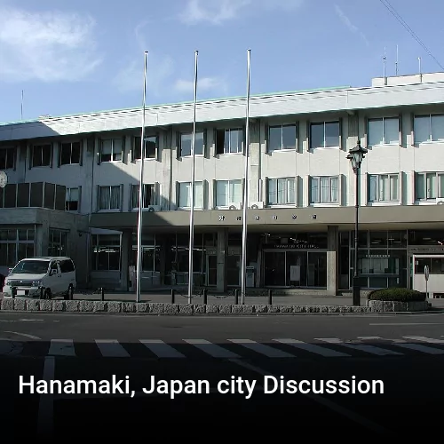 Hanamaki, Japan city Discussion