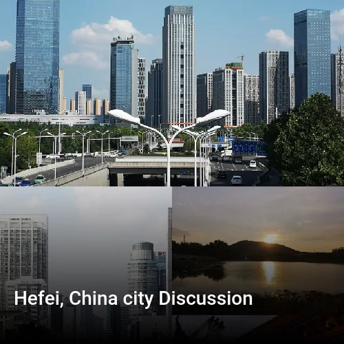 Hefei, China city Discussion