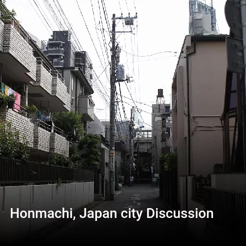 Honmachi, Japan city Discussion
