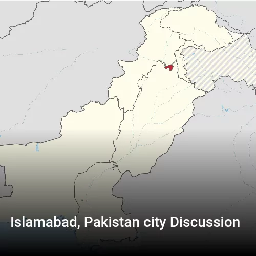 Islamabad, Pakistan city Discussion
