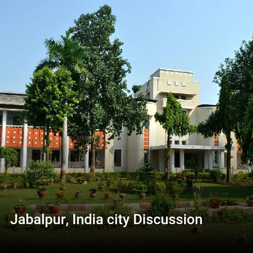 Jabalpur, India city Discussion