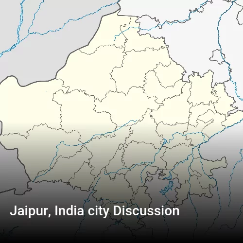 Jaipur, India city Discussion