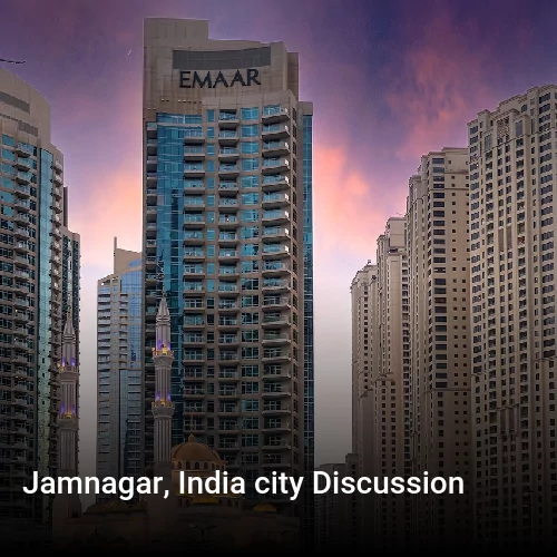 Jamnagar, India city Discussion