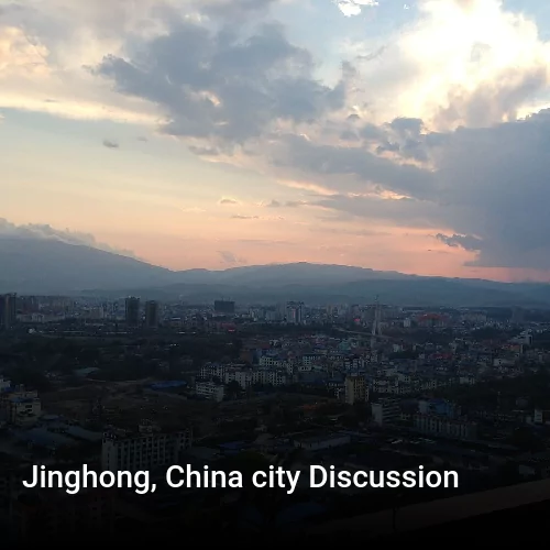 Jinghong, China city Discussion