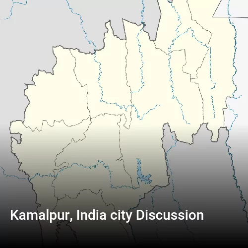 Kamalpur, India city Discussion