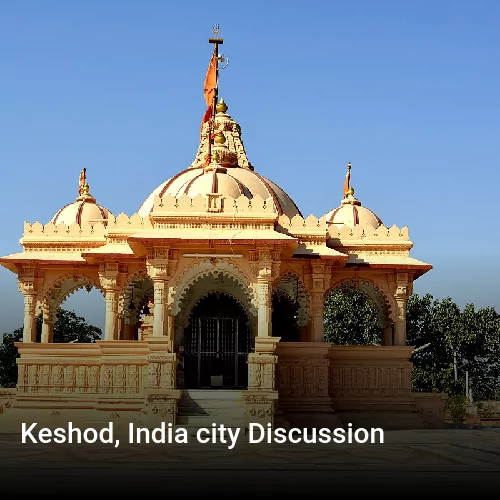 Keshod, India city Discussion