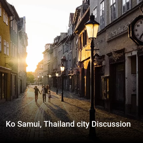 Ko Samui, Thailand city Discussion