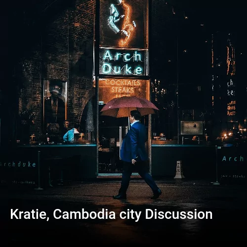Kratie, Cambodia city Discussion