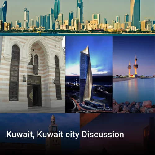 Kuwait, Kuwait city Discussion