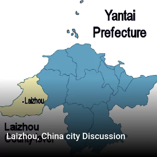 Laizhou, China city Discussion