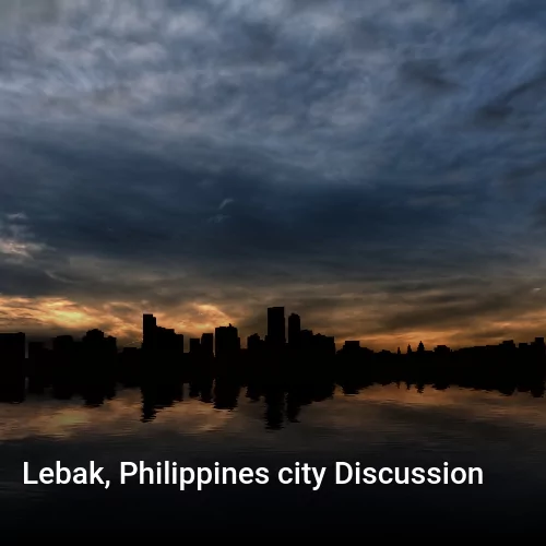 Lebak, Philippines city Discussion