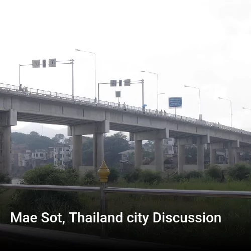Mae Sot, Thailand city Discussion