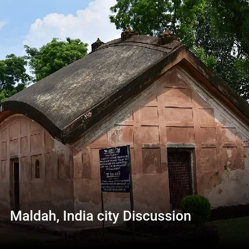 Maldah, India city Discussion
