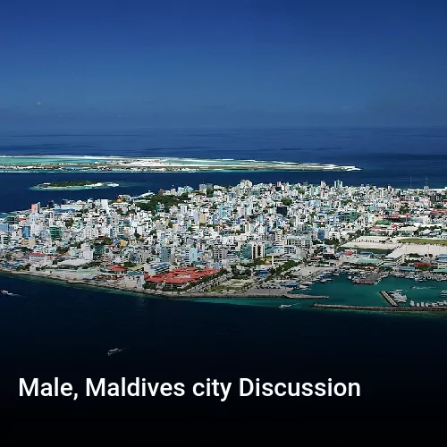 Male, Maldives city Discussion