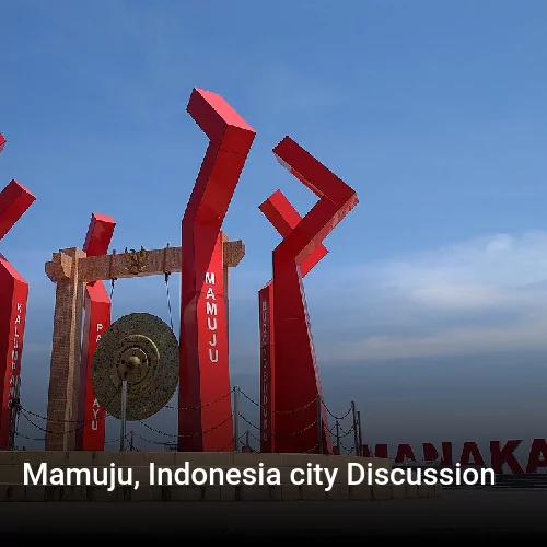Mamuju, Indonesia city Discussion