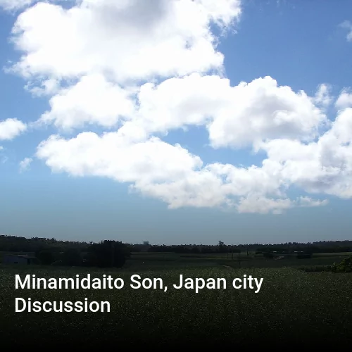Minamidaito Son, Japan city Discussion