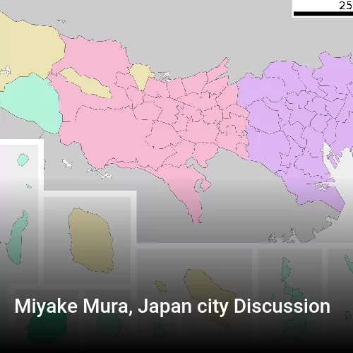 Miyake Mura, Japan city Discussion