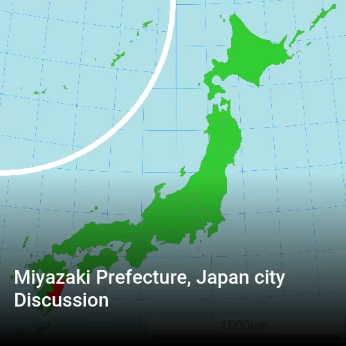 Miyazaki Prefecture, Japan city Discussion