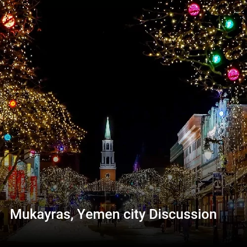 Mukayras, Yemen city Discussion