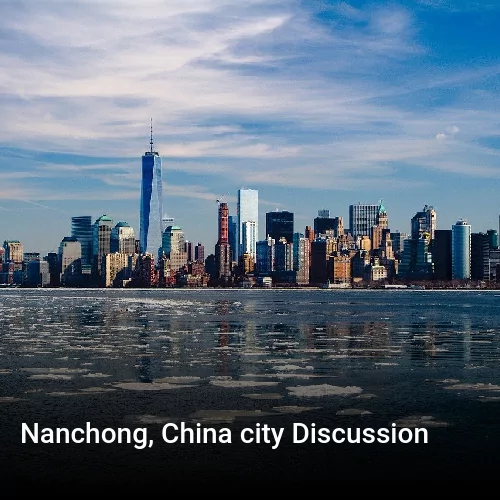 Nanchong, China city Discussion