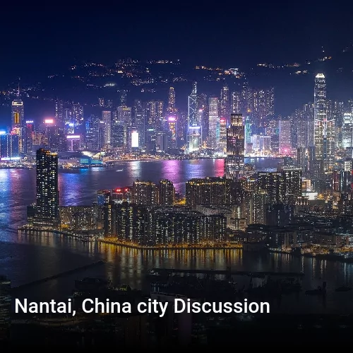 Nantai, China city Discussion
