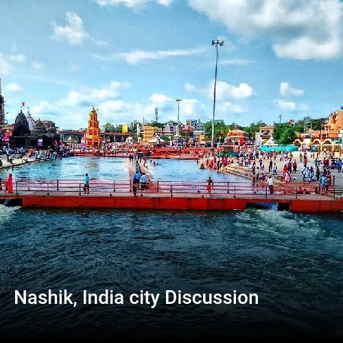Nashik, India city Discussion