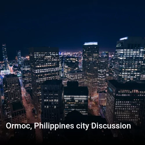 Ormoc, Philippines city Discussion